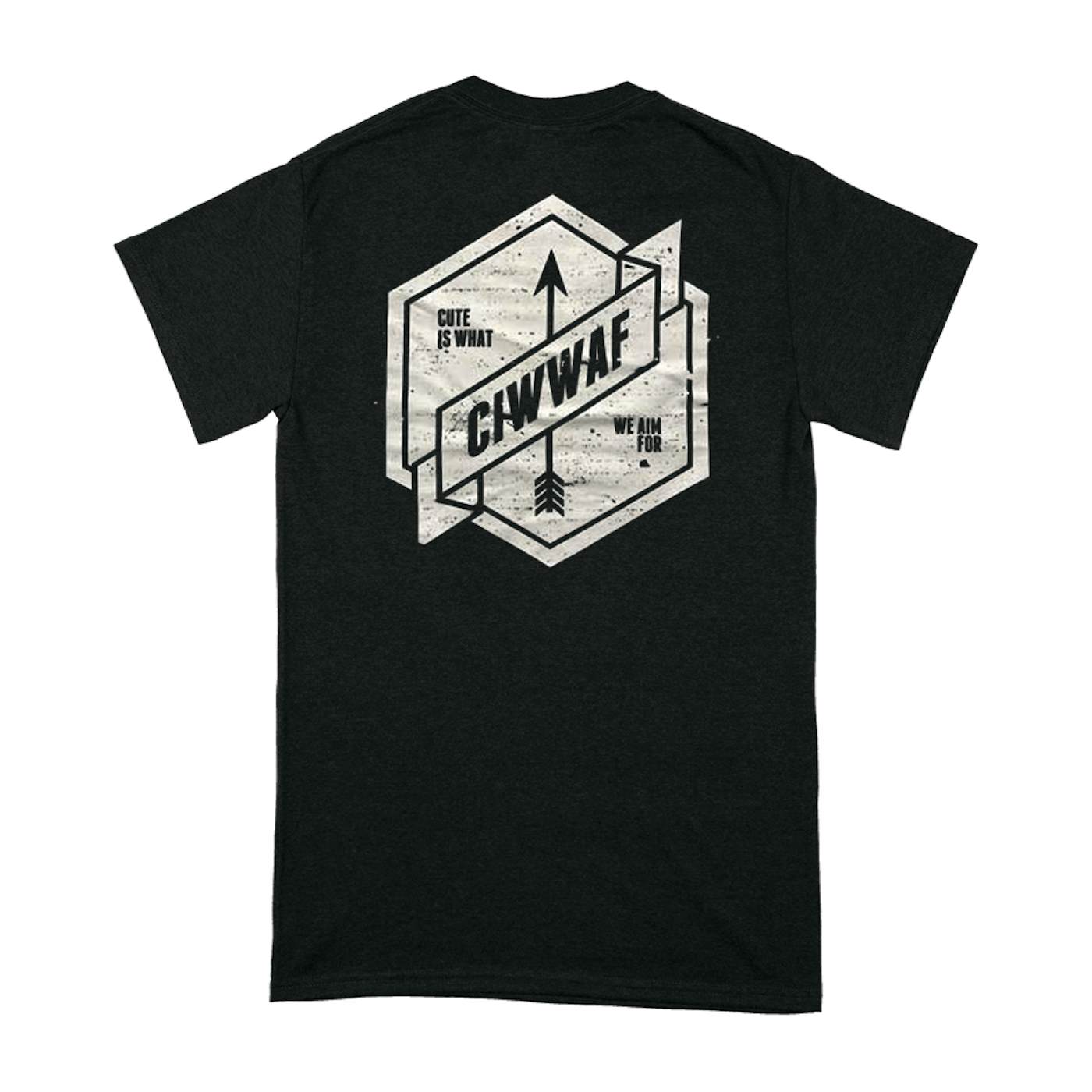 Cute Is What We Aim For "Arrow" T-Shirt
