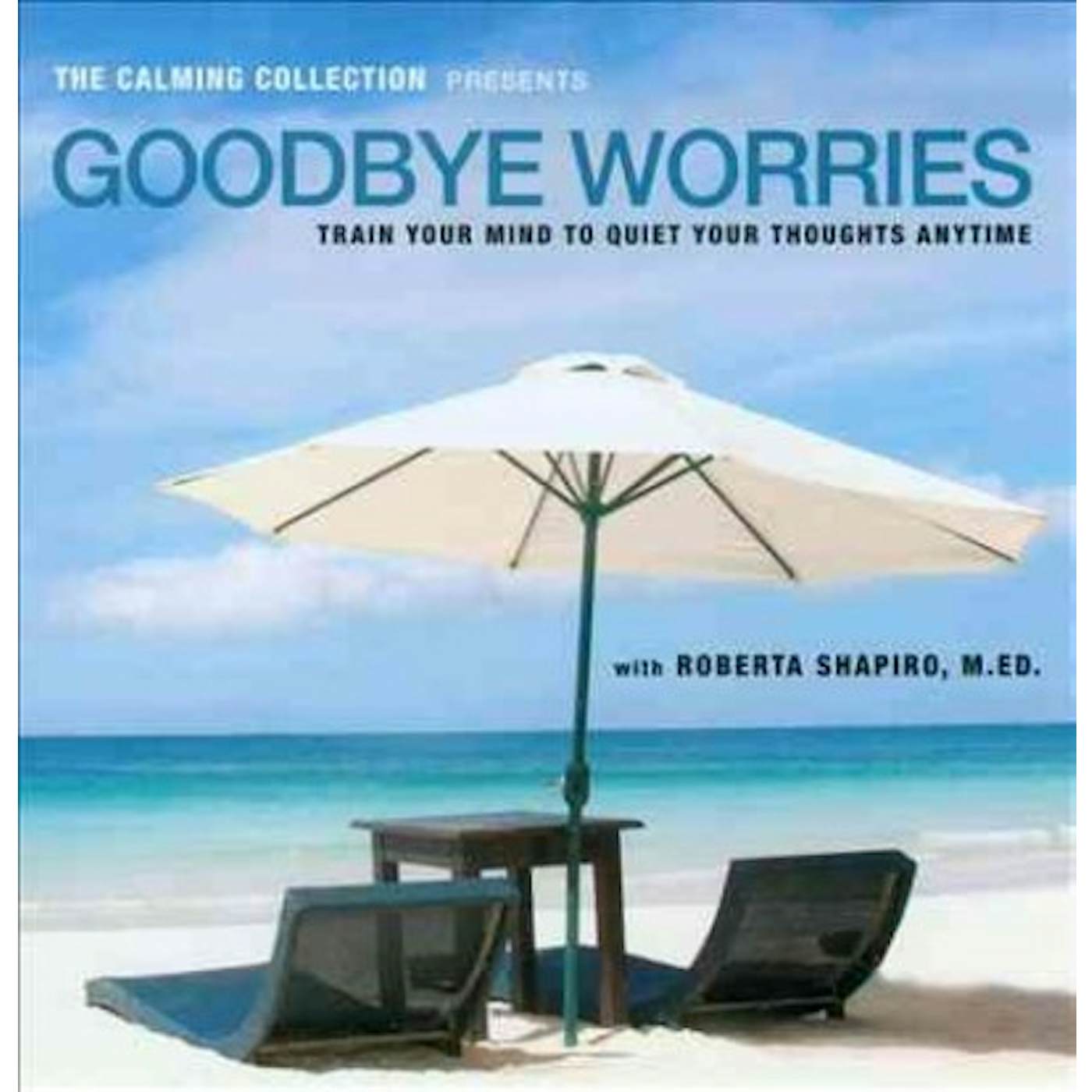 Roberta Shapiro Goodbye Worries CD
