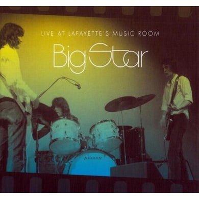 Big Star Live at Lafayette's Music Room-Memphis, TN CD