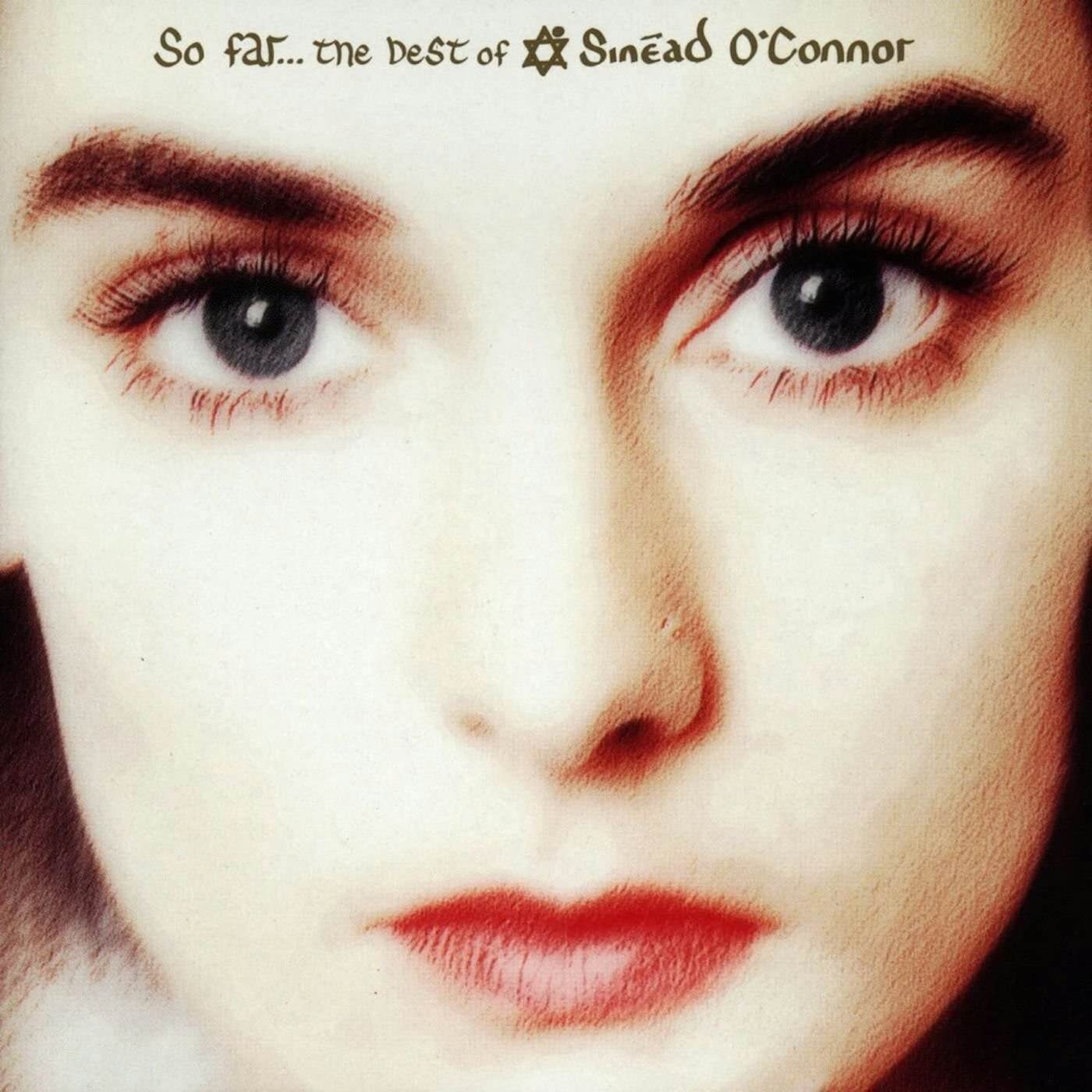 So Far: The Best of Sinéad O'Connor CD