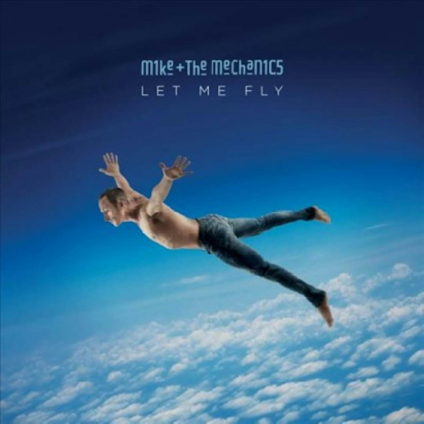 Mike + The Mechanics Let Me Fly CD