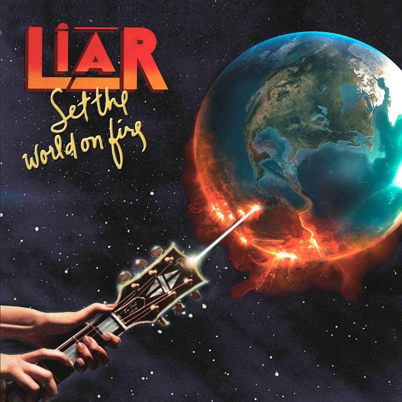 Liar Set The World On Fire CD