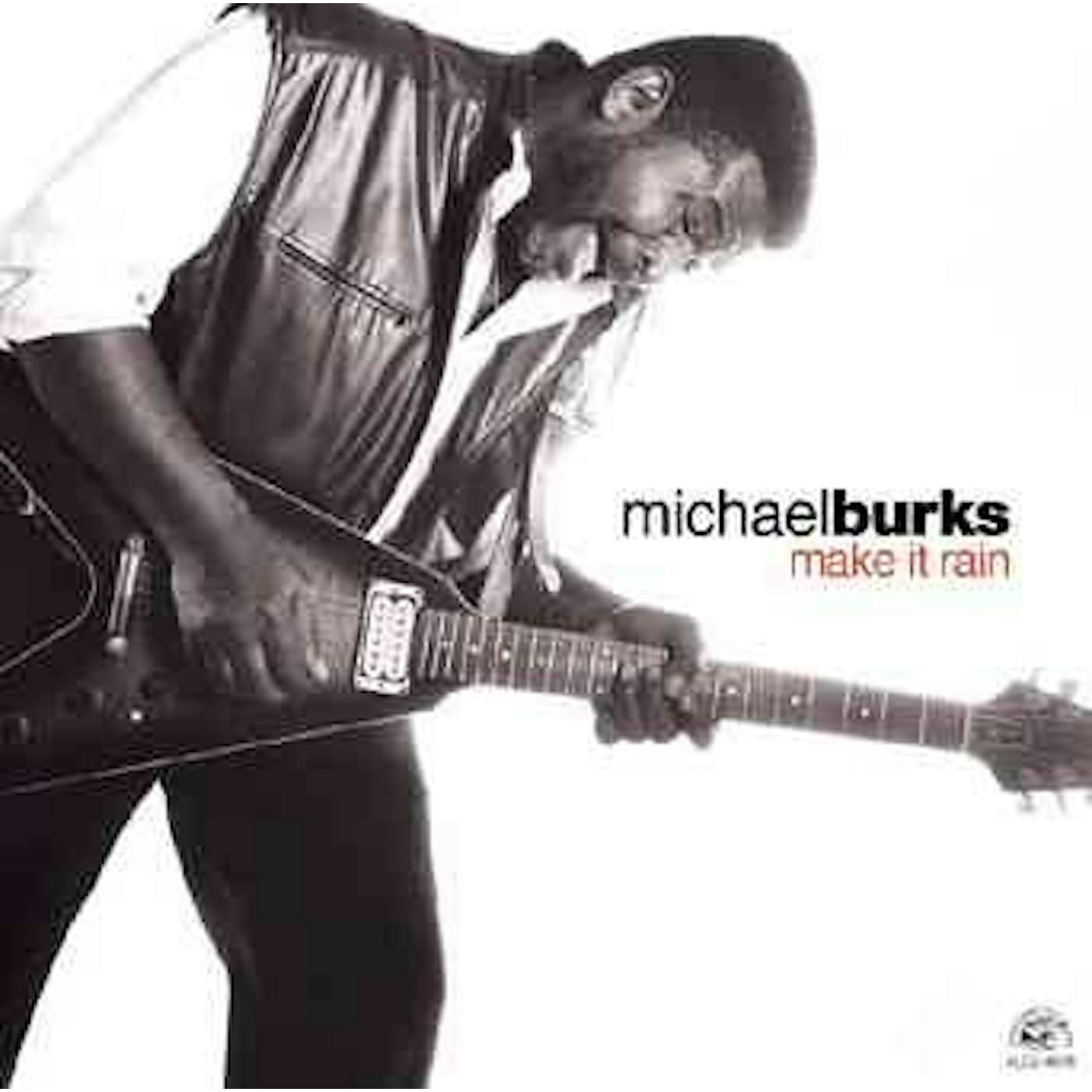 Michael Burks Make It Rain CD