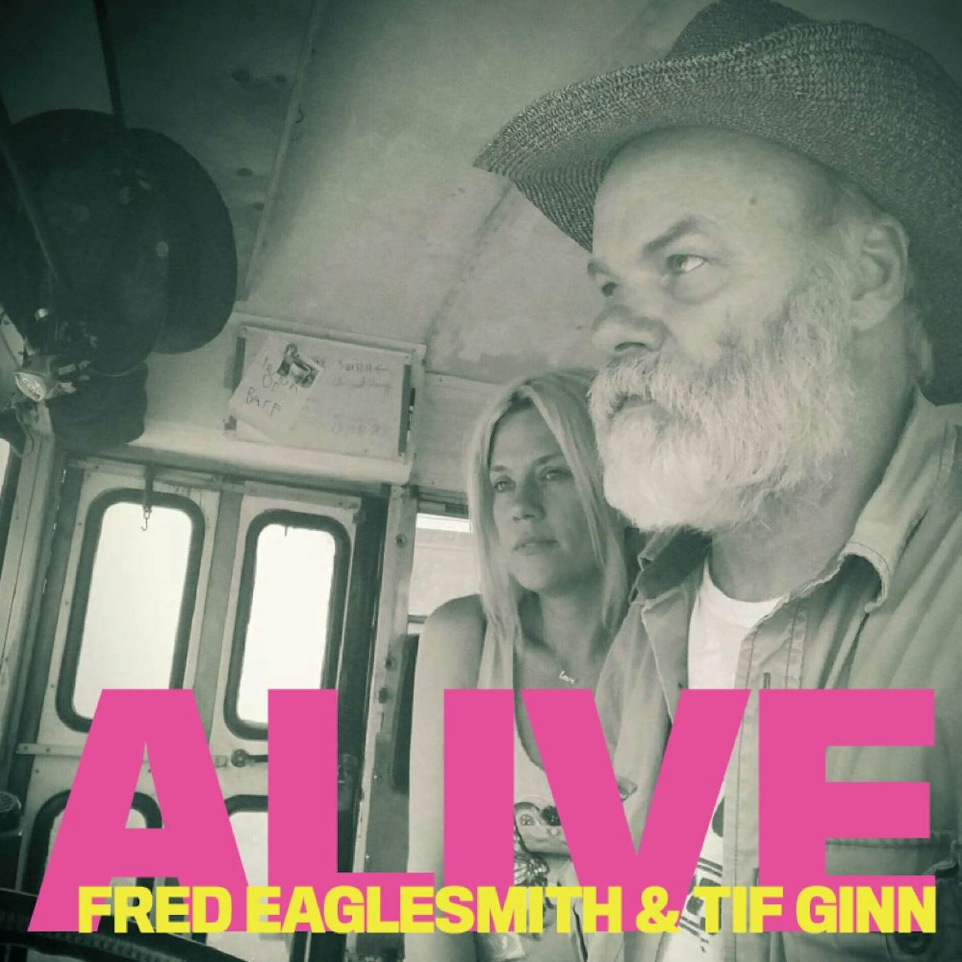 Alive - Fred Eaglesmith & Tif Ginn CD