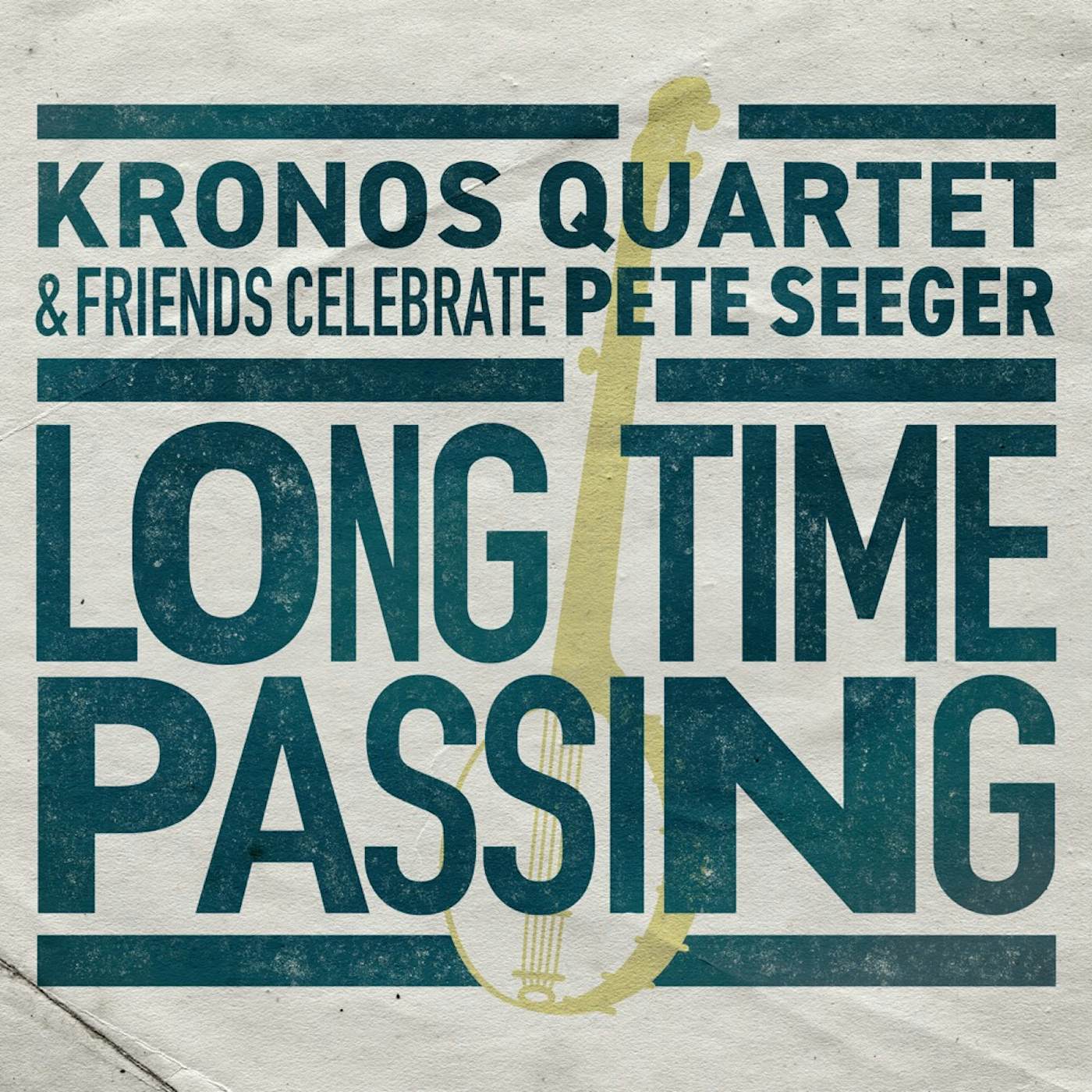 LONG TIME PASSING: KRONOS QUARTET & FRIENDS CD