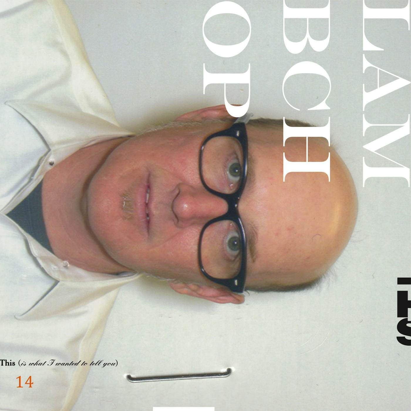 Lambchop THIS (IS WHAT I WANTED TO TELL YOU) CD