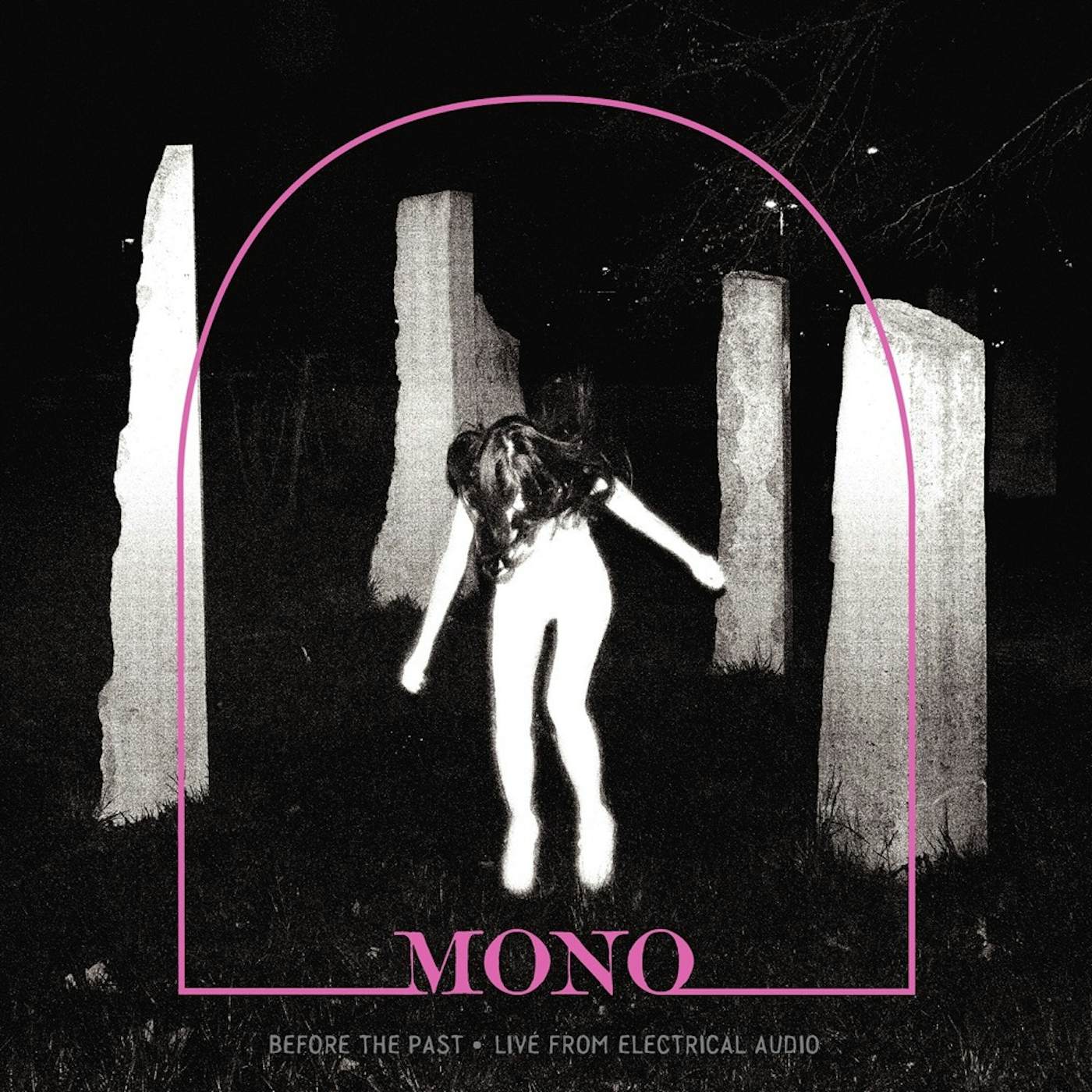 MONO BEFORE THE PAST - LIVE FROM ELECTRICAL AUDIO CD