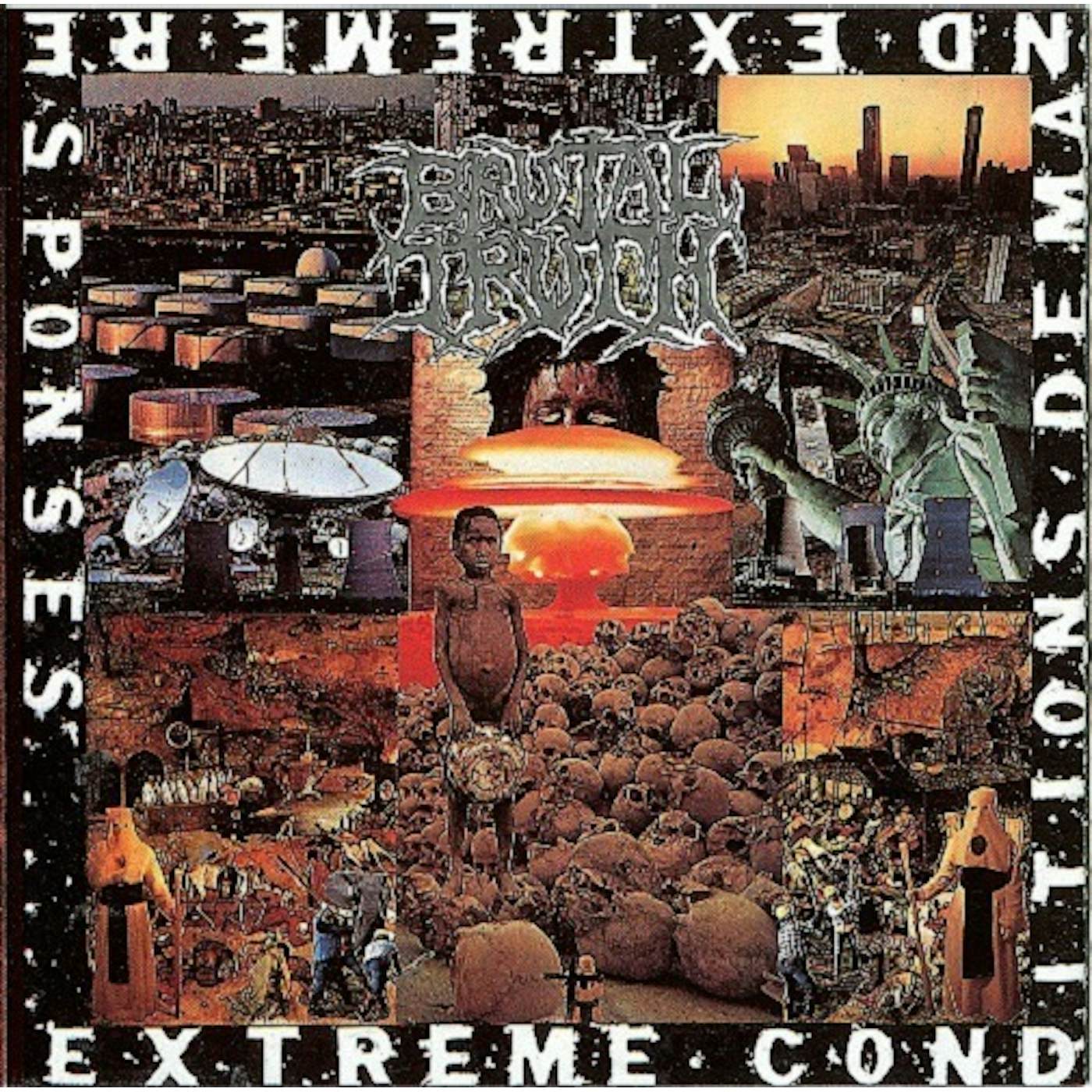 Brutal Truth Extreme Conditions Demand Extreme Respon CD