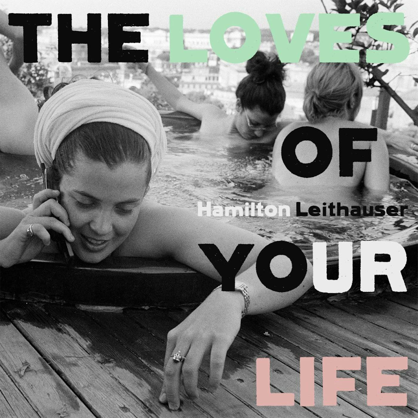 Hamilton Leithauser LOVES OF YOUR LIFE CD
