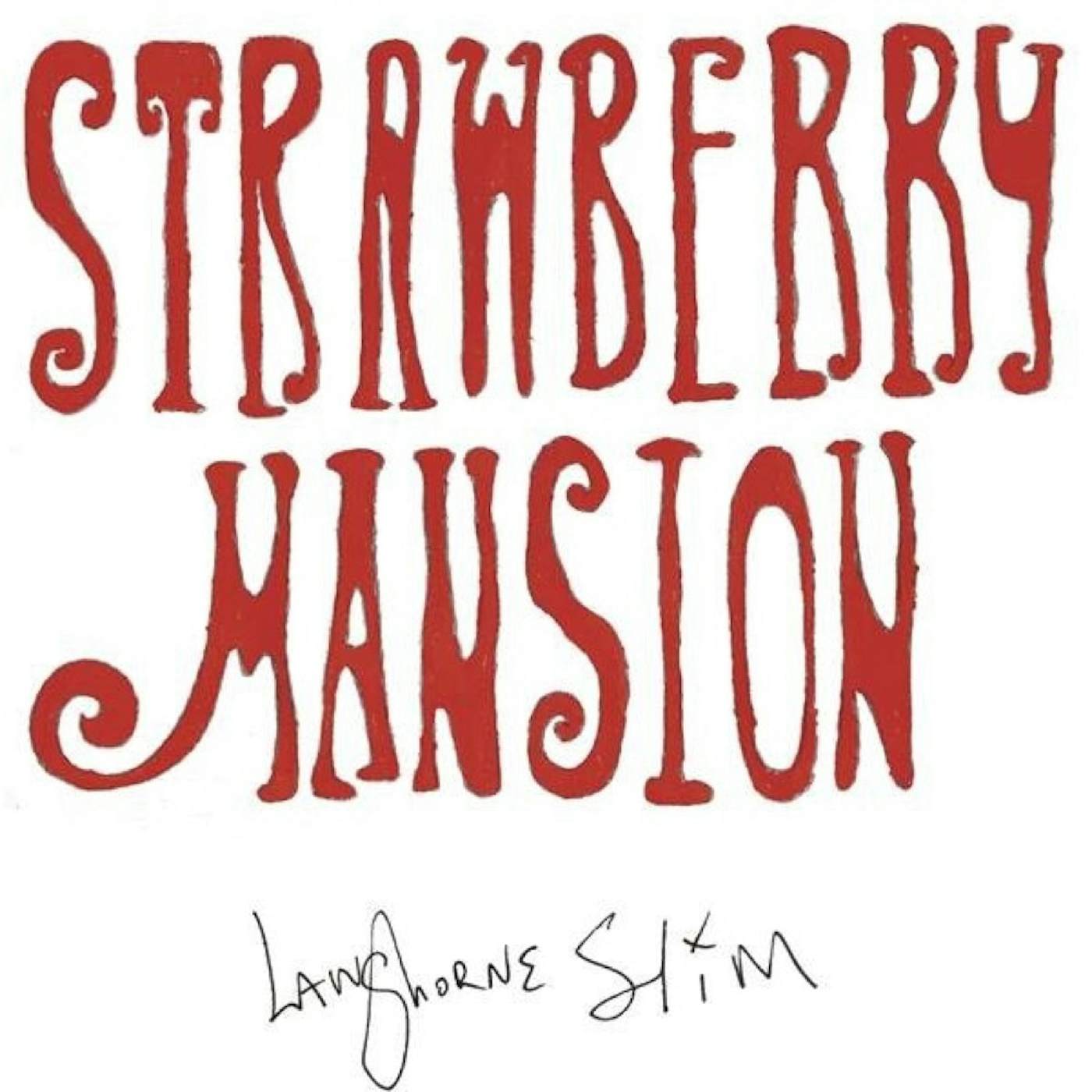 Langhorne Slim Strawberry Mansion Vinyl Record