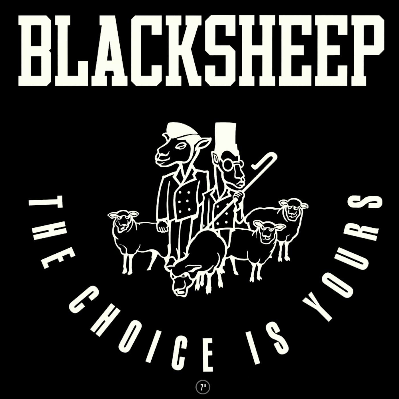 Black Sheep Choice Is Yours Vinyl Record
