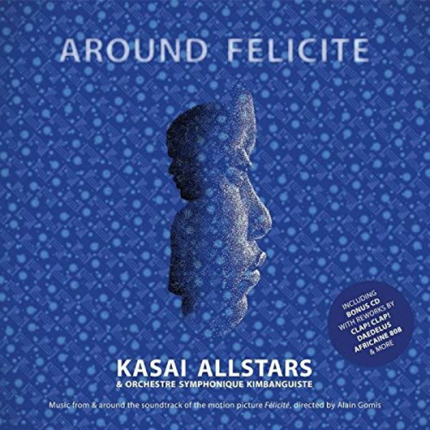 Kasai Allstars Around Felicite (OST) Vinyl Record