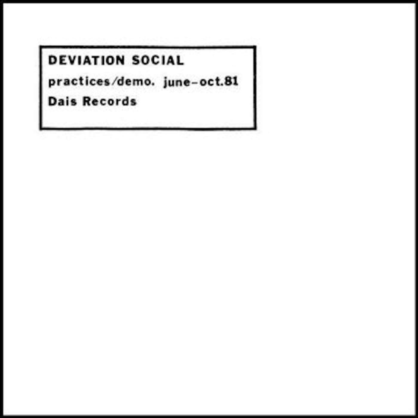 Deviation Social Practices/Demo. June Oct. 81 Vinyl Record
