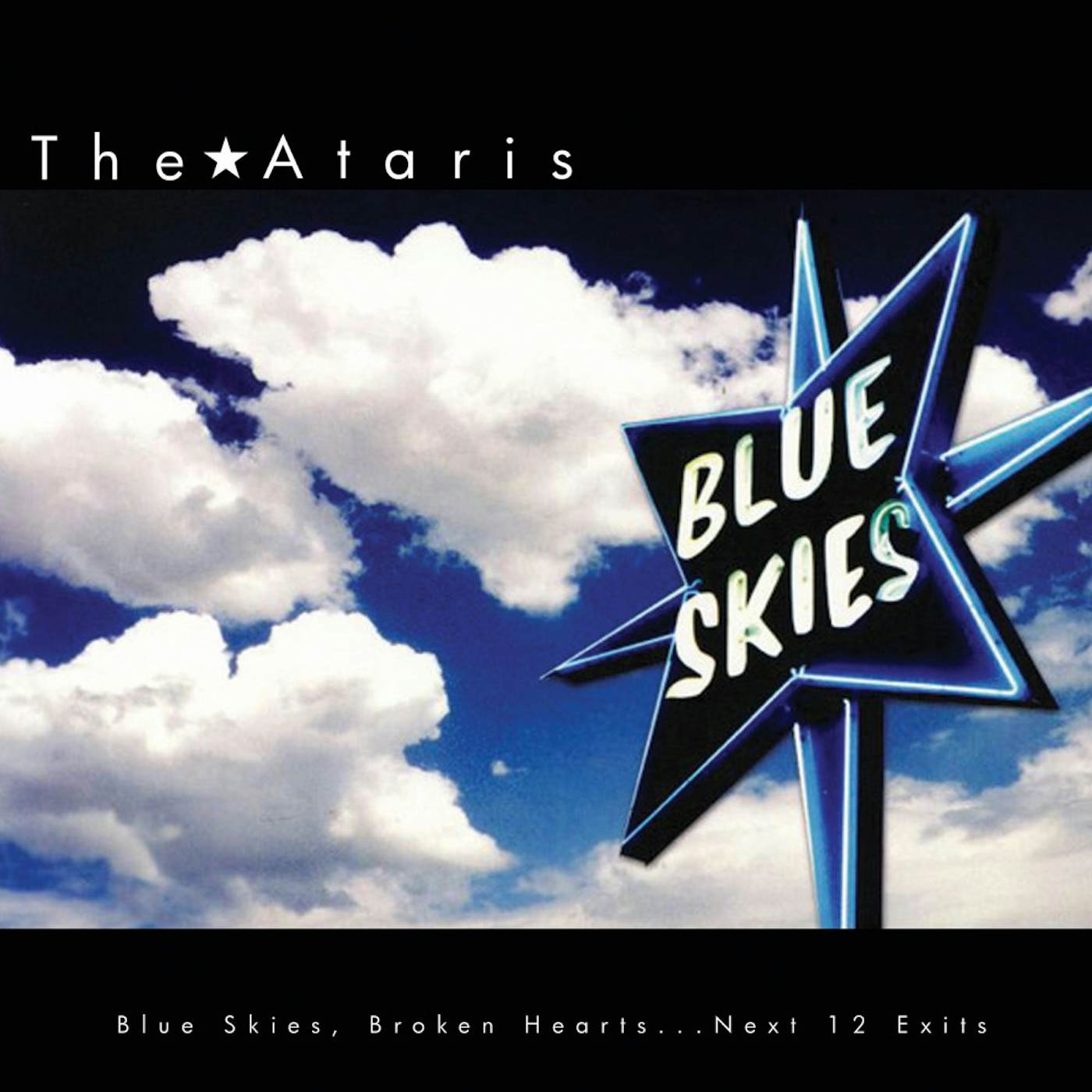 The Ataris Blue Skies, Broken Hearts... Next 12 Exits (Limited Edition White Vinyl) Vinyl Record