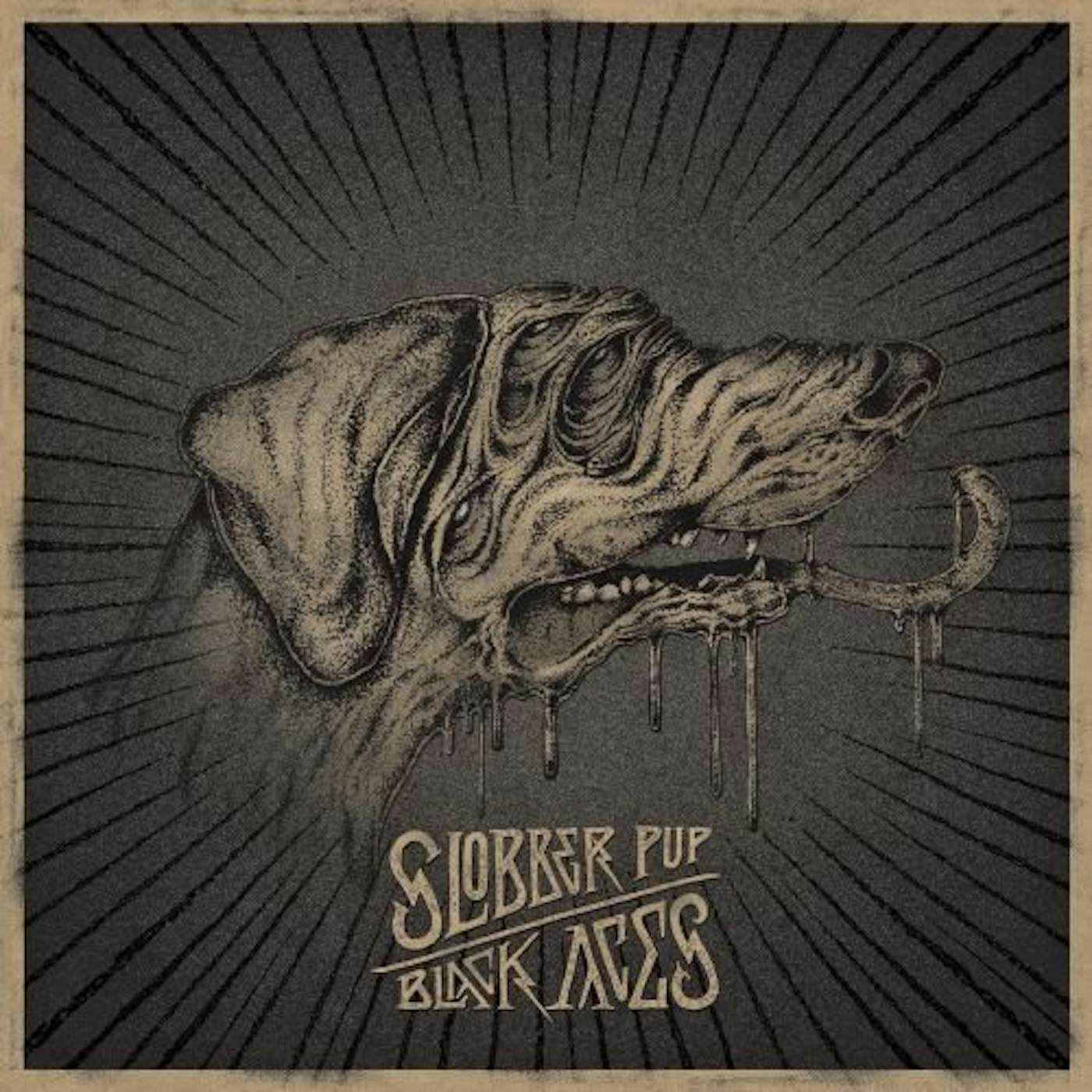 Slobber Pup Black Aces Vinyl Record