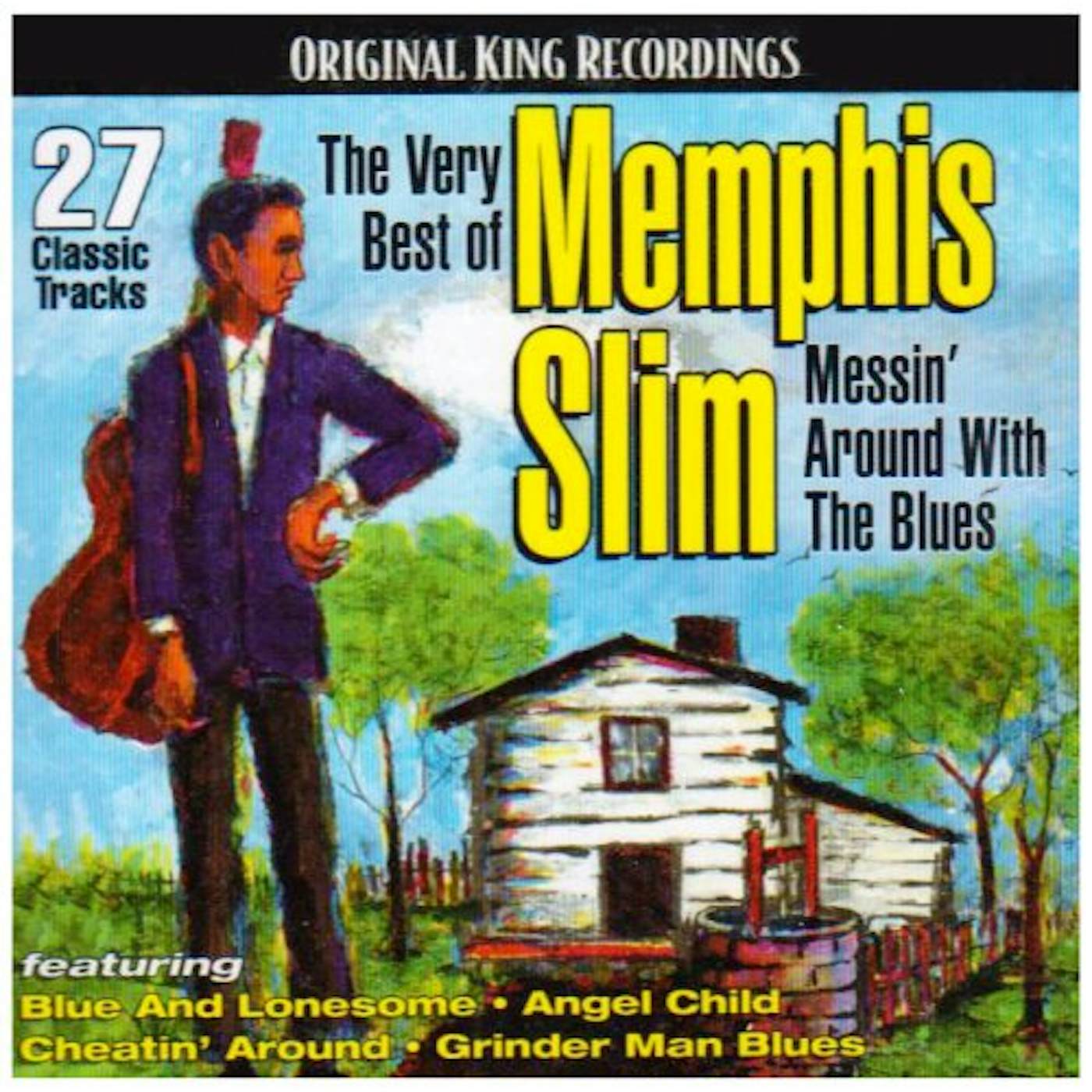 Memphis Slim and Willie Dixon Very Best Of Memphis Slim: Messin' Around With The Blues CD