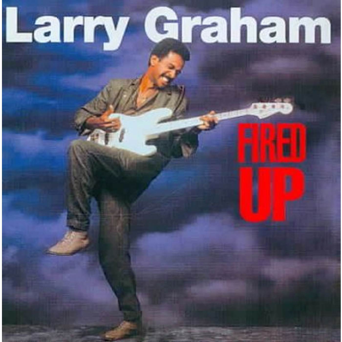 Larry Graham Fired Up CD