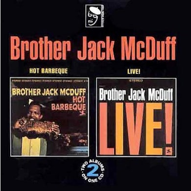 Hot Barbeque/Brother Jack McDuff Live! CD