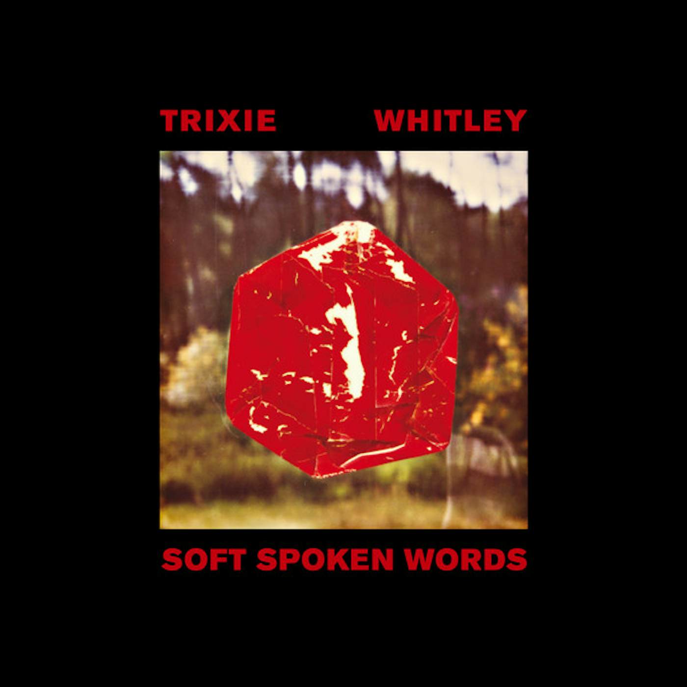 Trixie Whitley Soft Spoken Words Vinyl Record