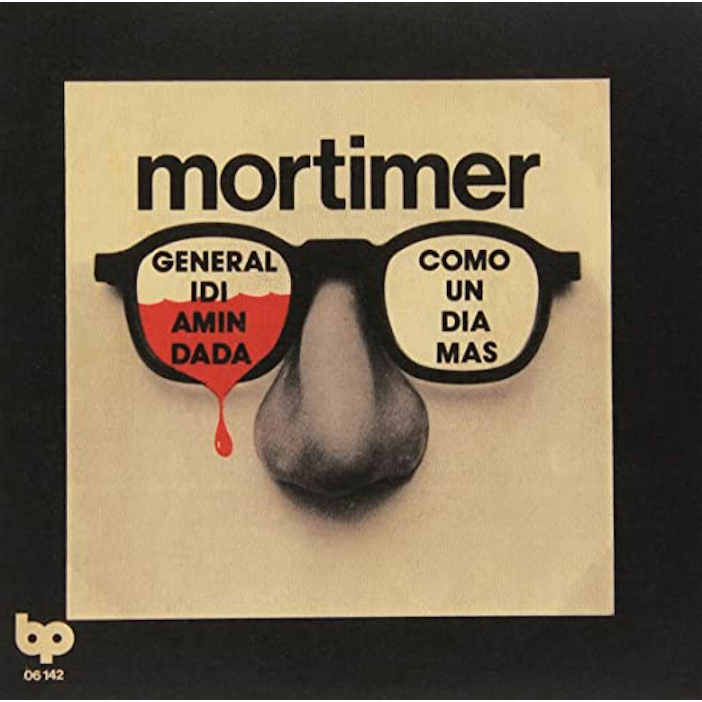 Mortimer General Idi Amin Dada/Como Un Dia Mas Vinyl Record