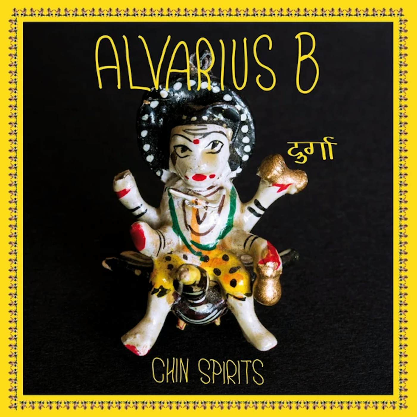 Alvarius B. CHIN SPIRITS (DURGA) Vinyl Record
