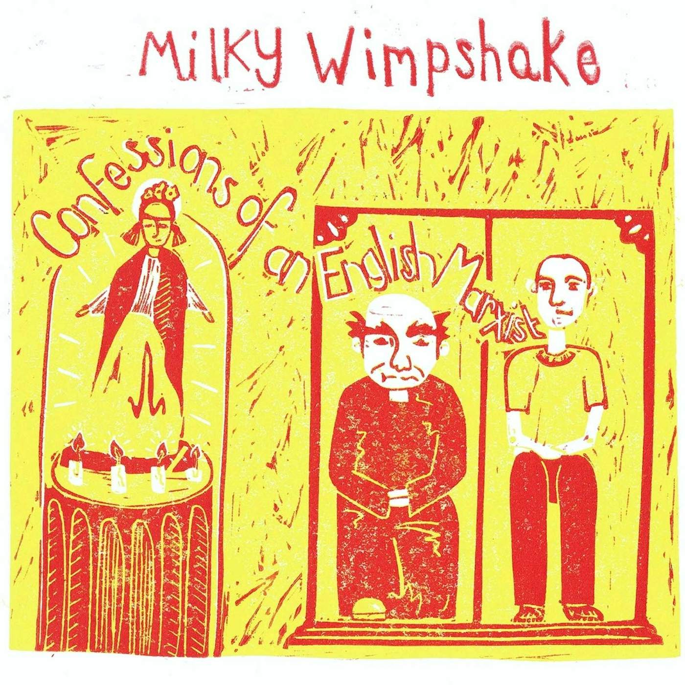 Milky Wimpshake Confessions Of An English Marxist Vinyl Record