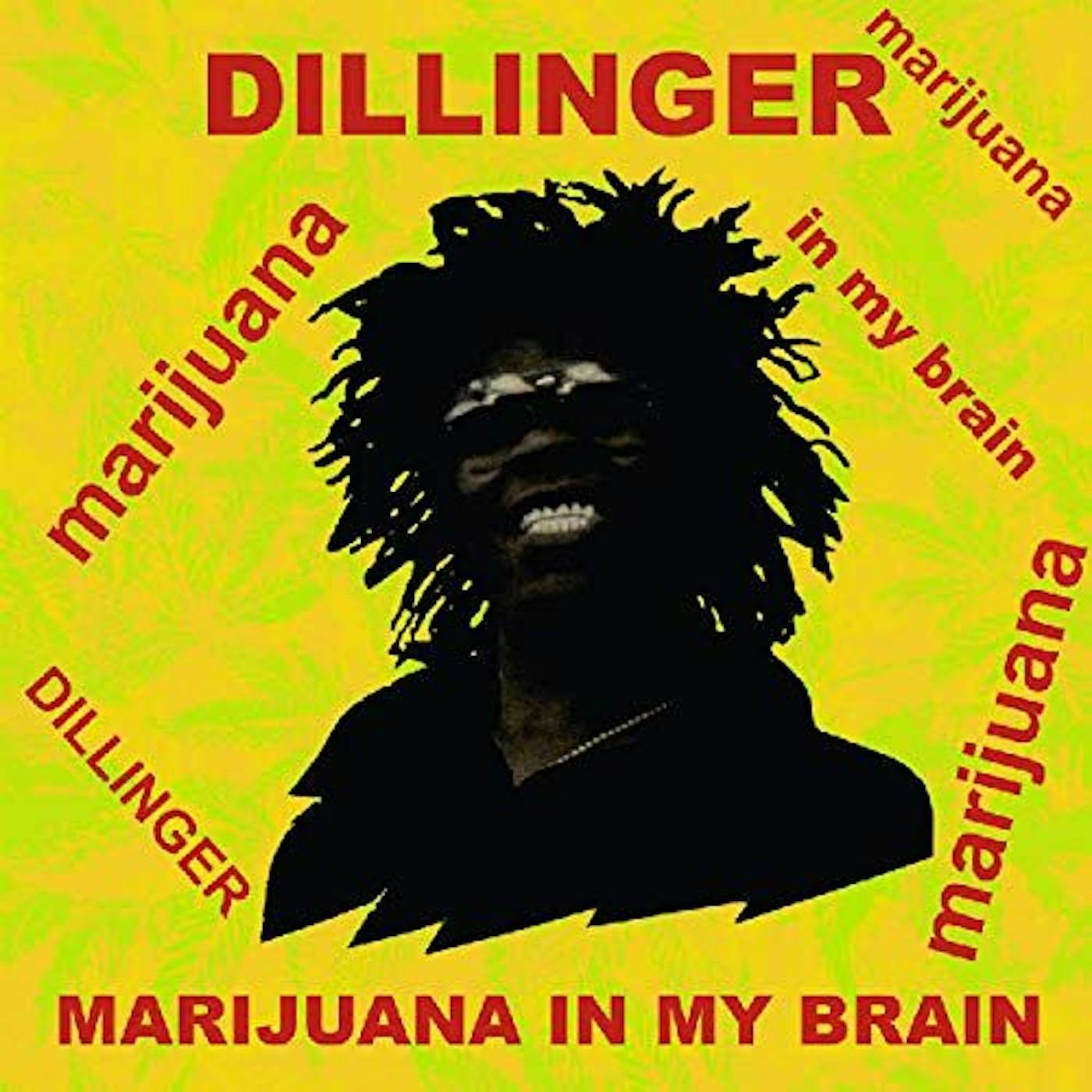 Dillinger Marijuana in my brain Vinyl Record