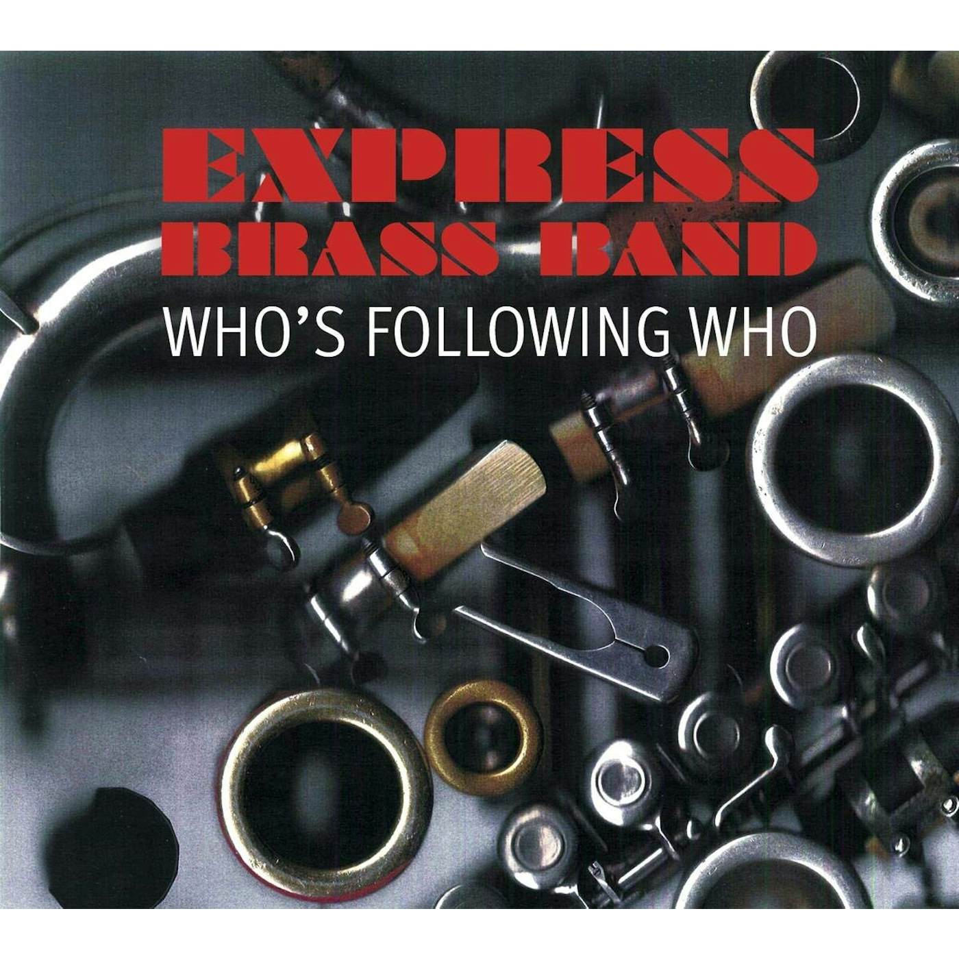 Express Brass Band Who's Following Who Vinyl Record