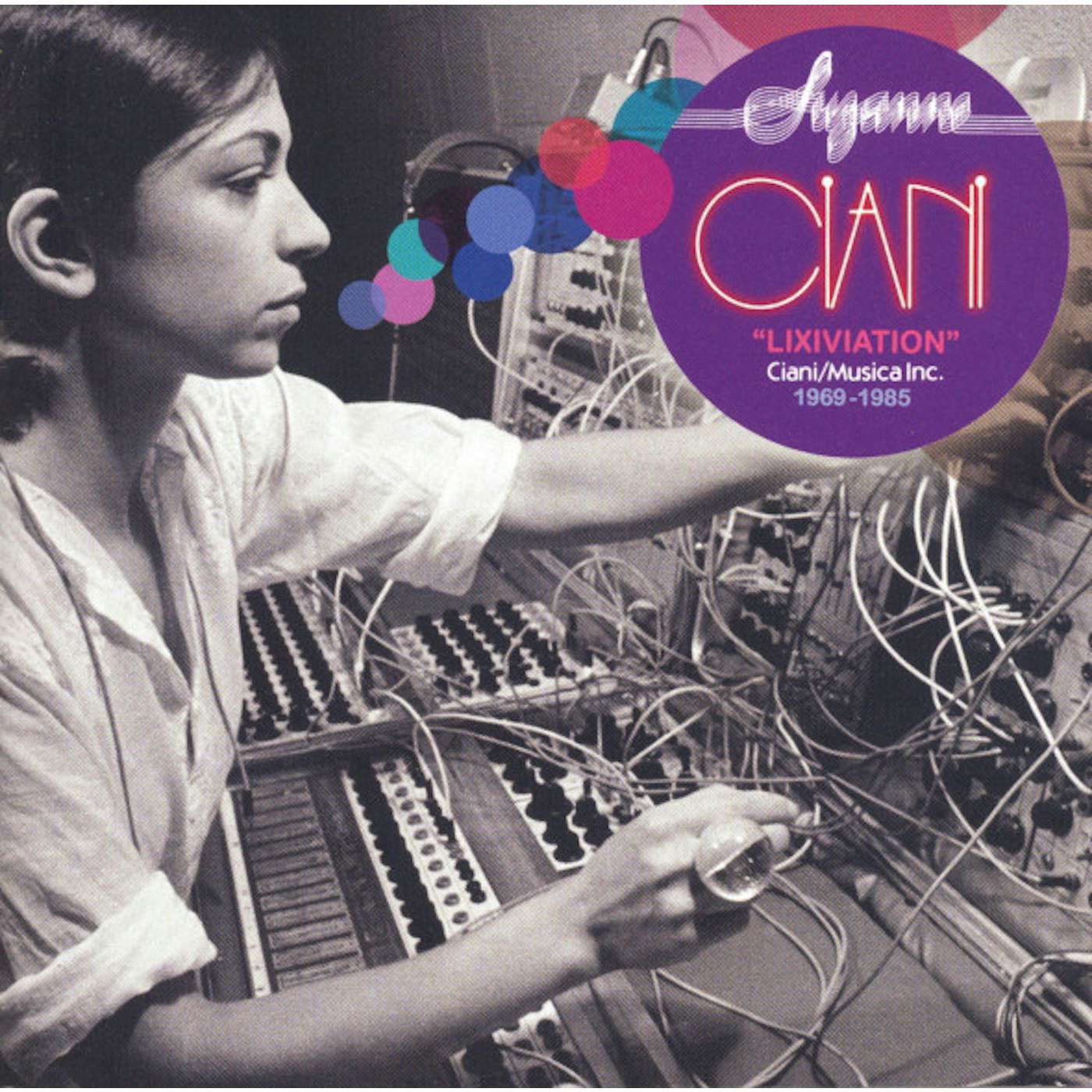 Suzanne Ciani Lixiviation: Ciani/Musica Inc. 1969-1985 Vinyl Record