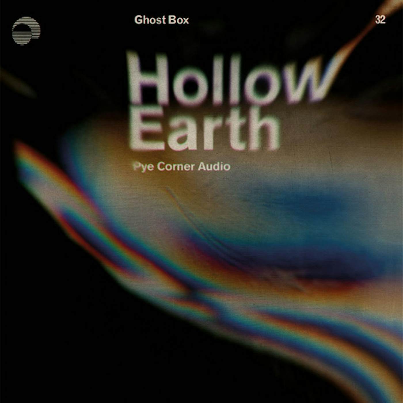 Pye Corner Audio Hollow Earth Vinyl Record