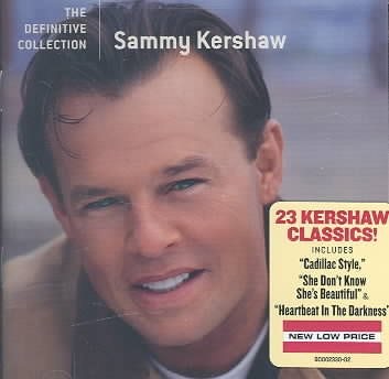 Sammy Kershaw The Definitive Collection CD