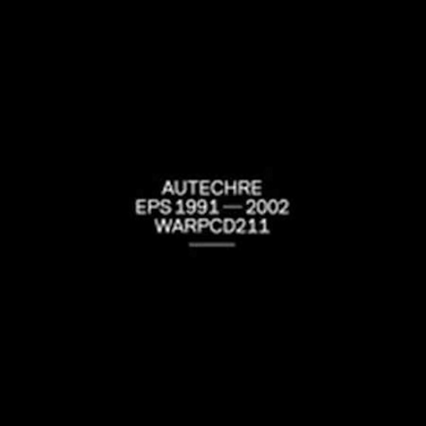 Autechre EPS 1991 - 2002 CD