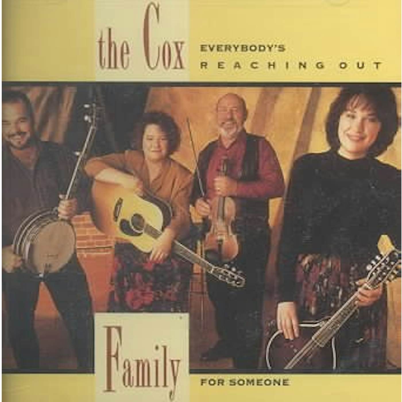 The Cox Family Everybody's Reaching Out For Someone CD