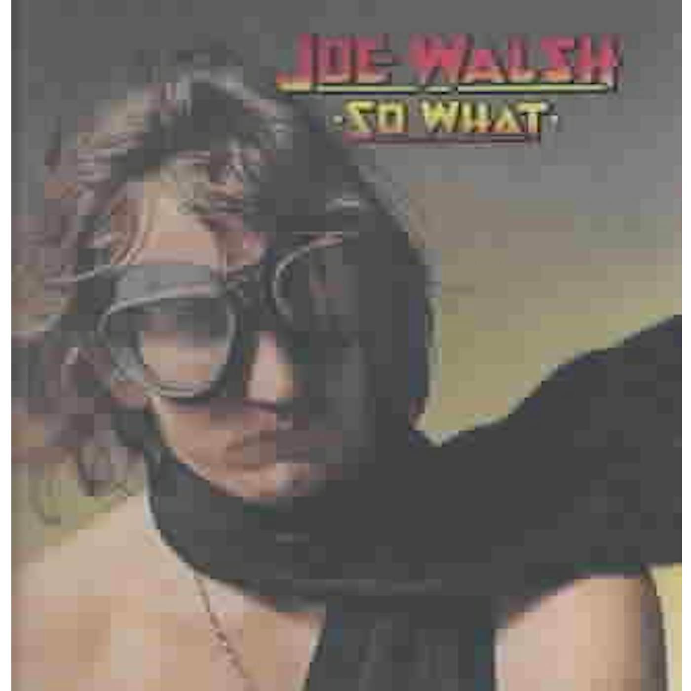 Joe Walsh So What CD