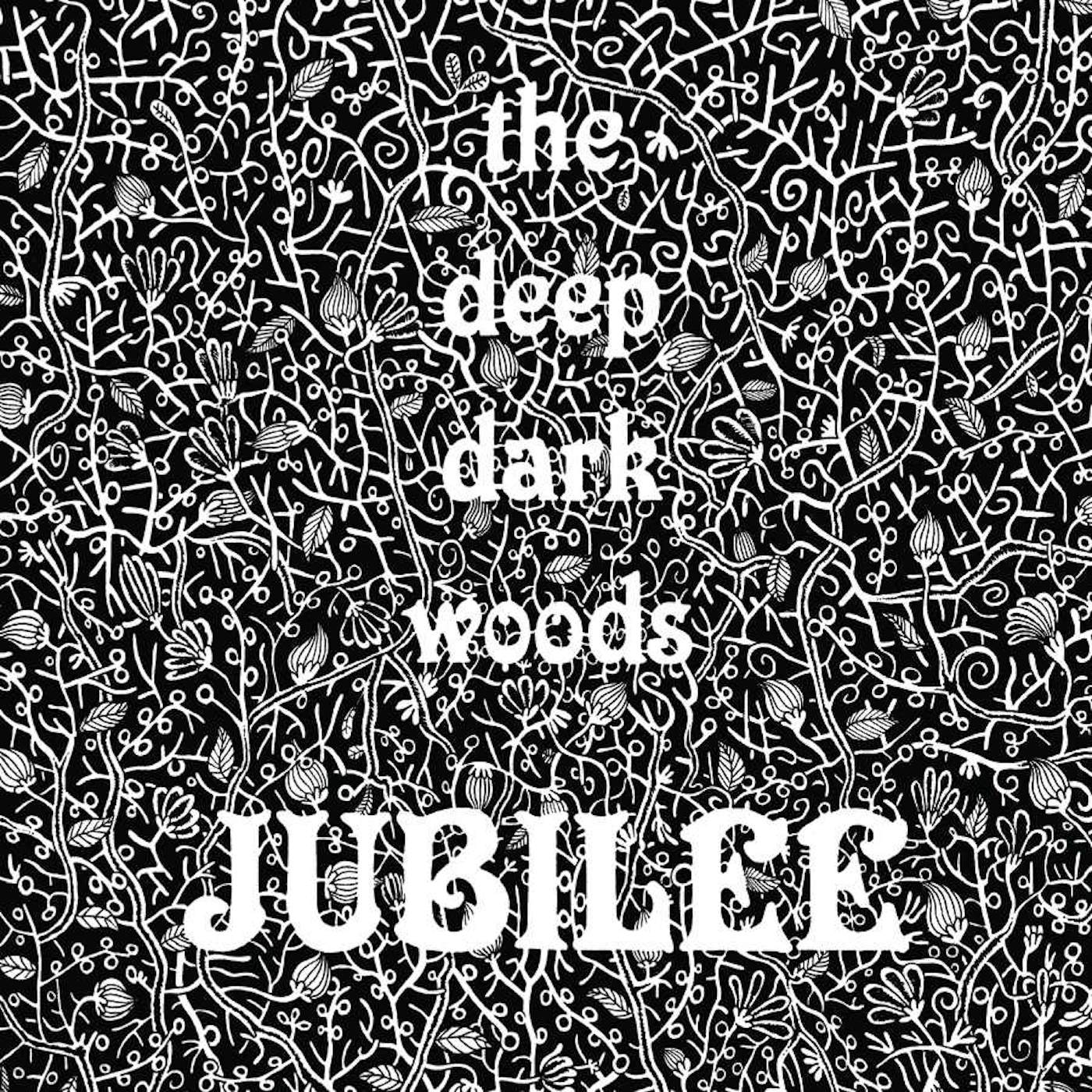 The Deep Dark Woods Jubilee CD