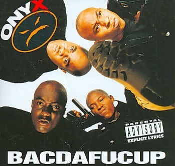 Onyx Bacdafucup CD