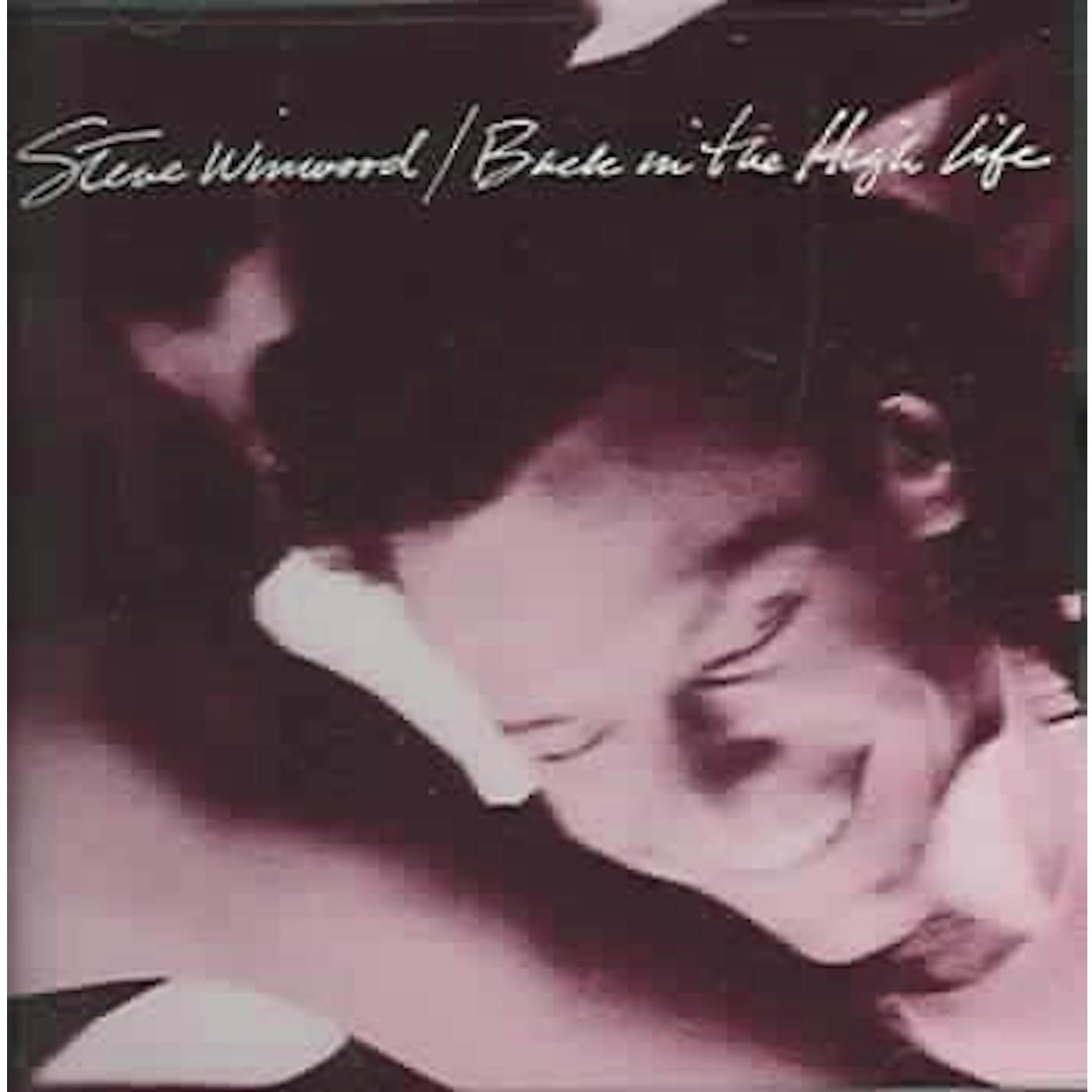 Steve Winwood Back In The High Life CD