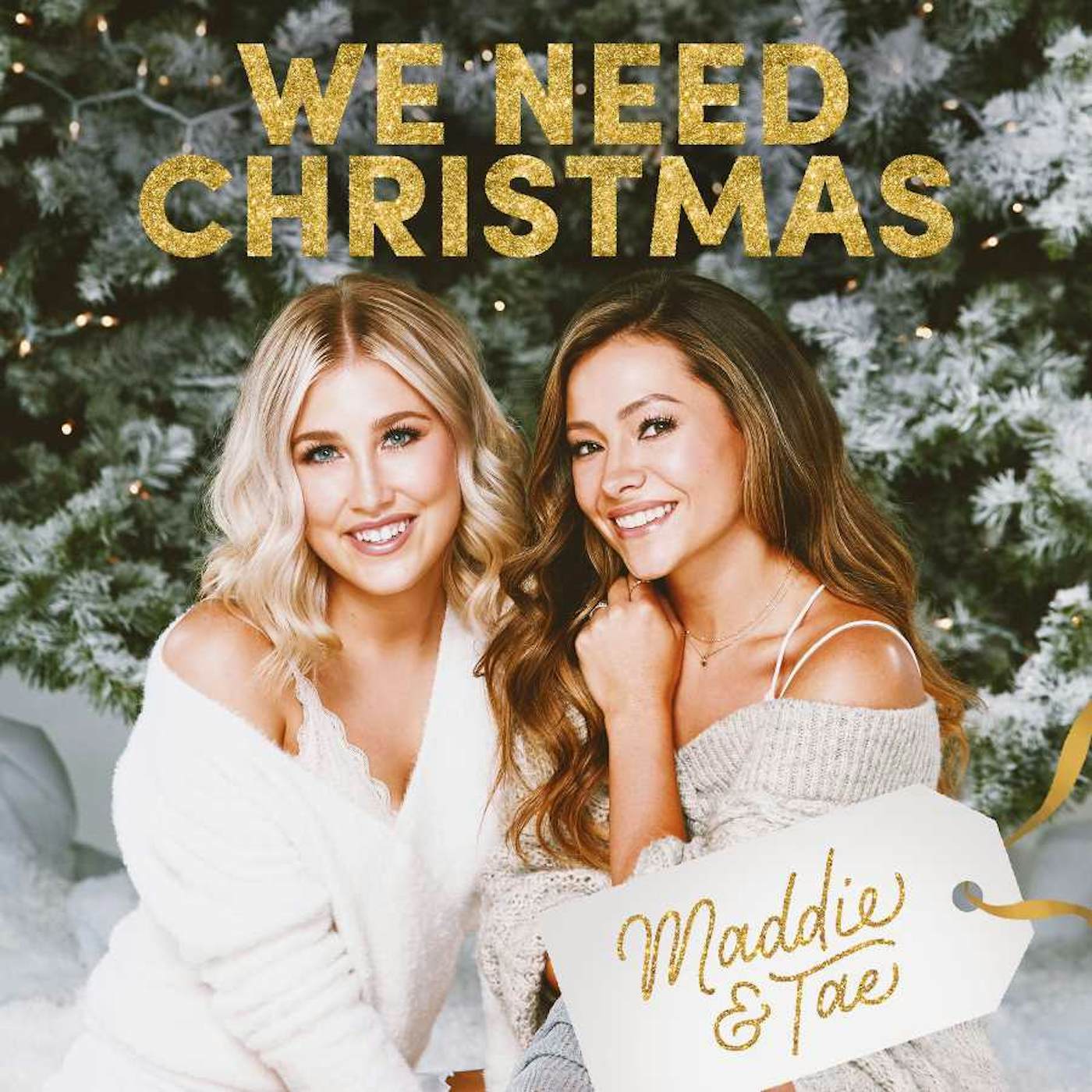 Maddie & Tae WE NEED CHRISTMAS CD