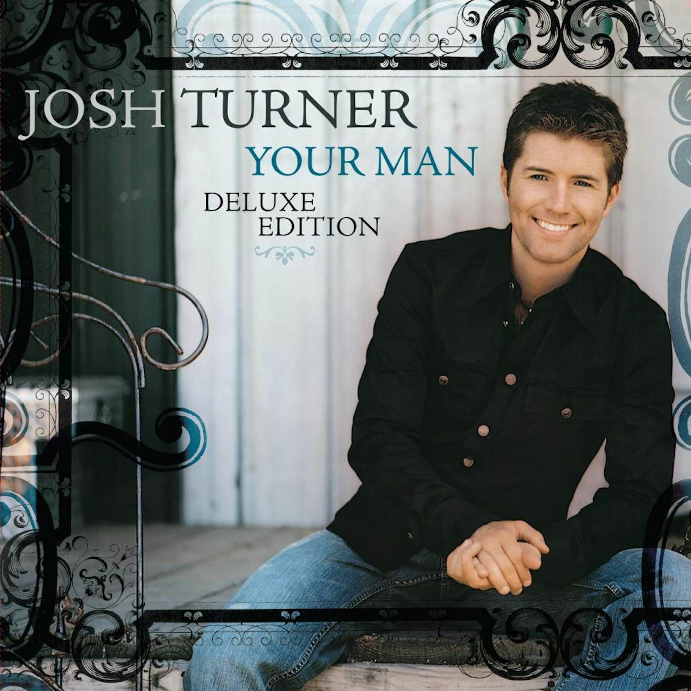 Josh Turner YOUR MAN (15TH ANNIVERSARY DELUXE EDITION) CD