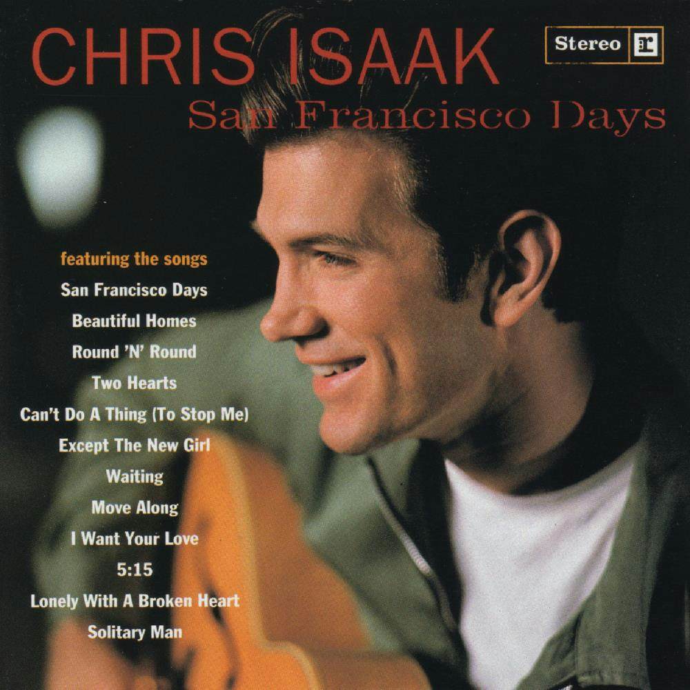 Chris Isaak. Chris Isaak San Francisco Days. Виниловая пластинка Chris Isaak.