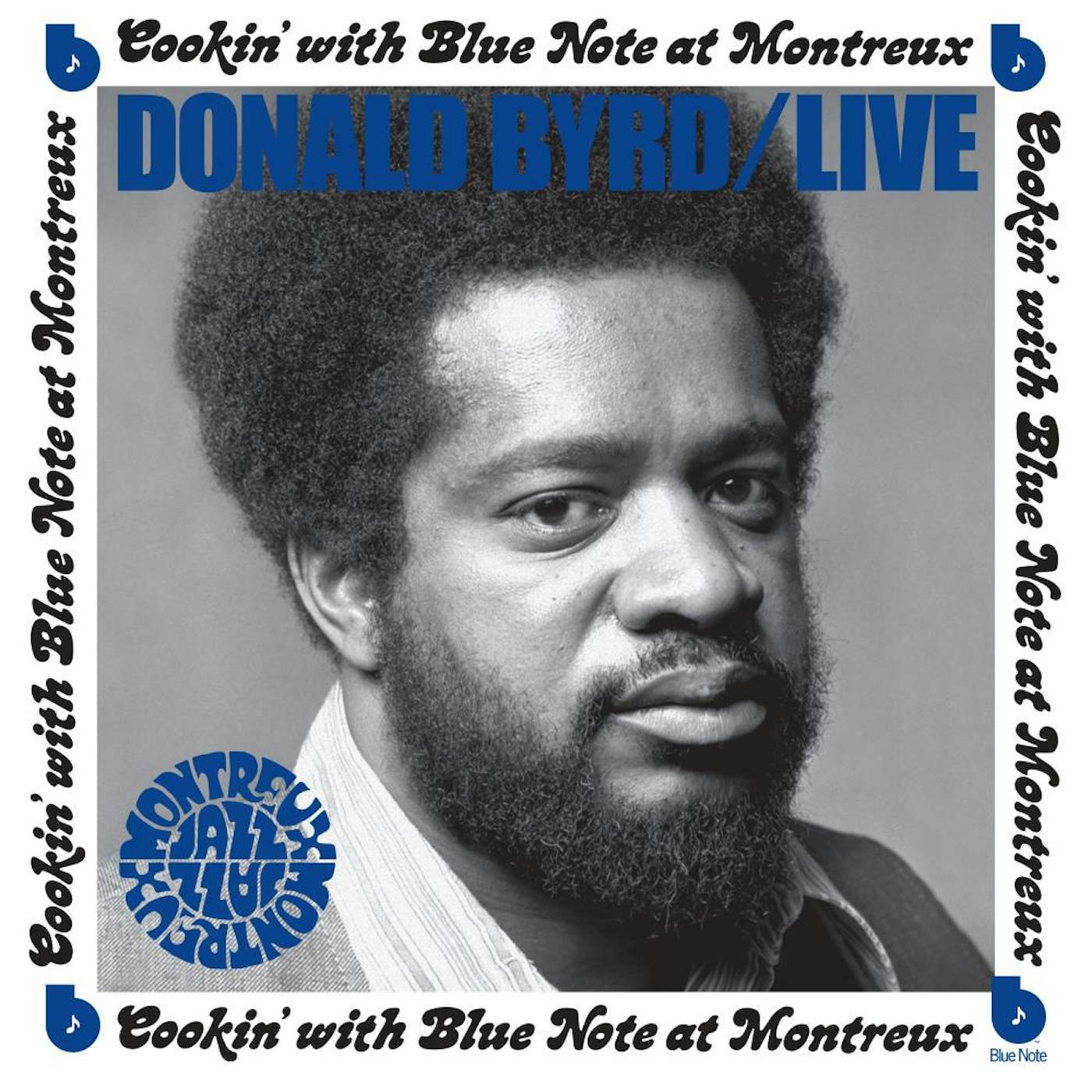 Donald Byrd LIVE: COOKIN' WITH BLUE NOTE AT MONTREUX JULY 5, 1973 CD