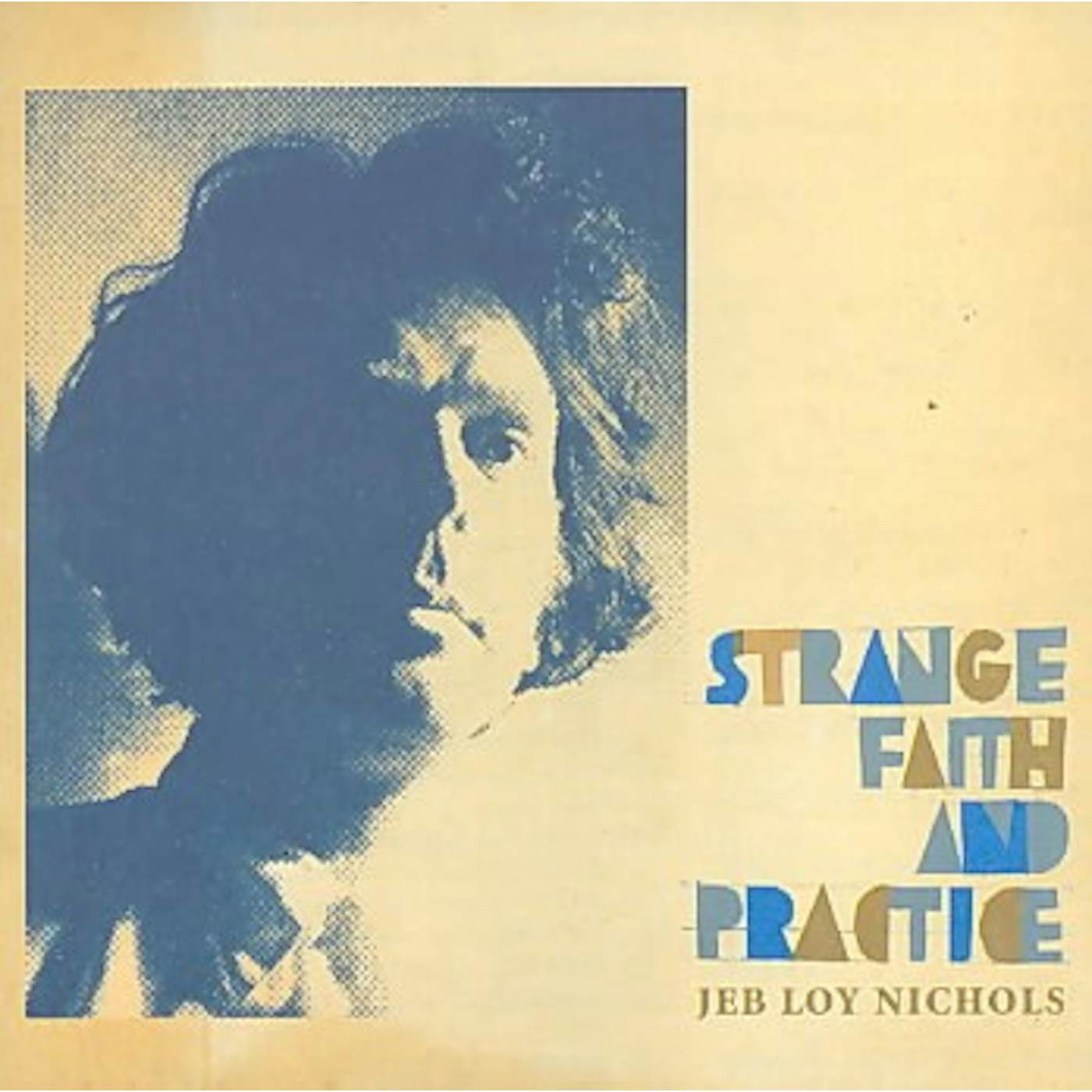 Jeb Loy Nichols Strange Faith And Patience CD