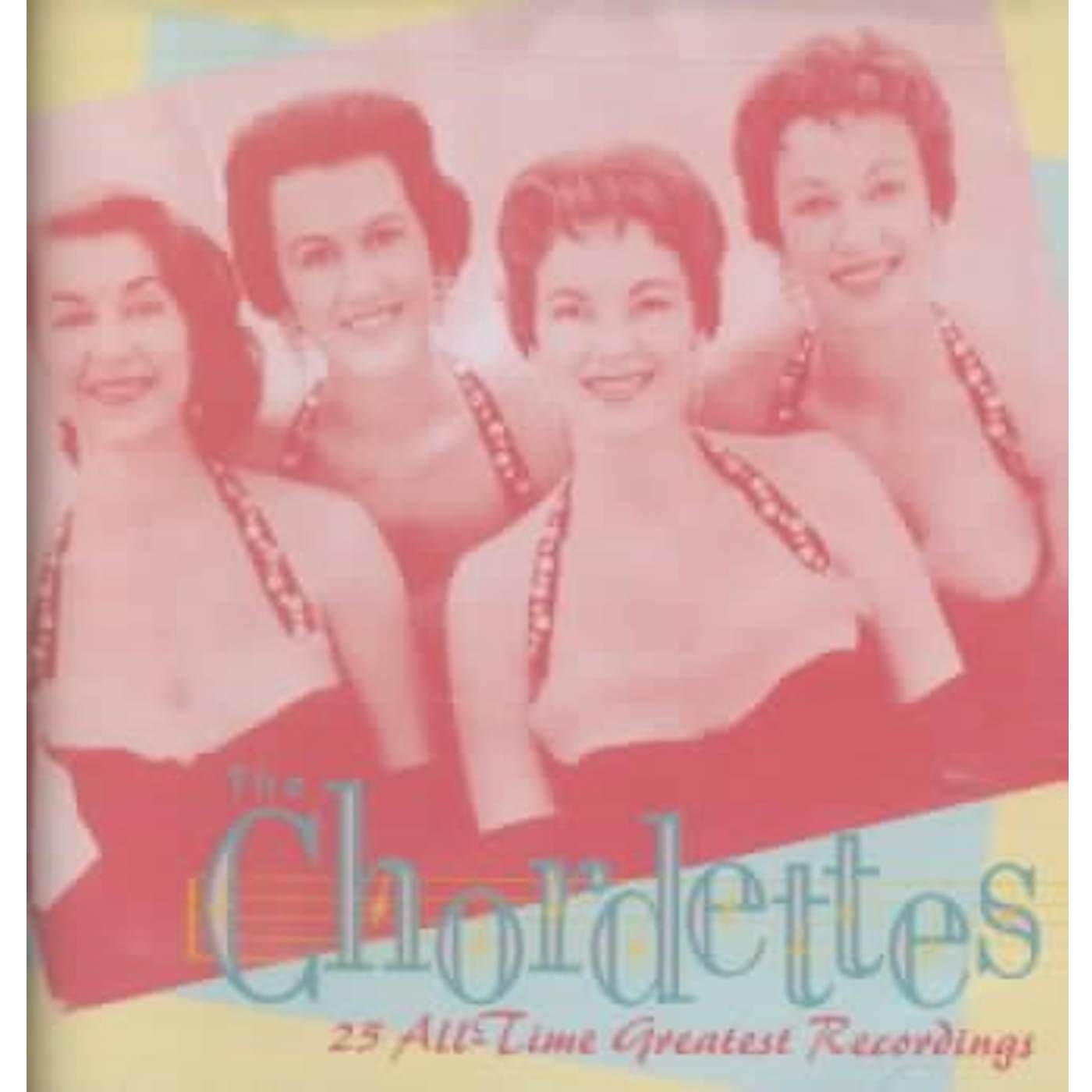 The Chordettes 25 All-Time Greatest Recordings CD