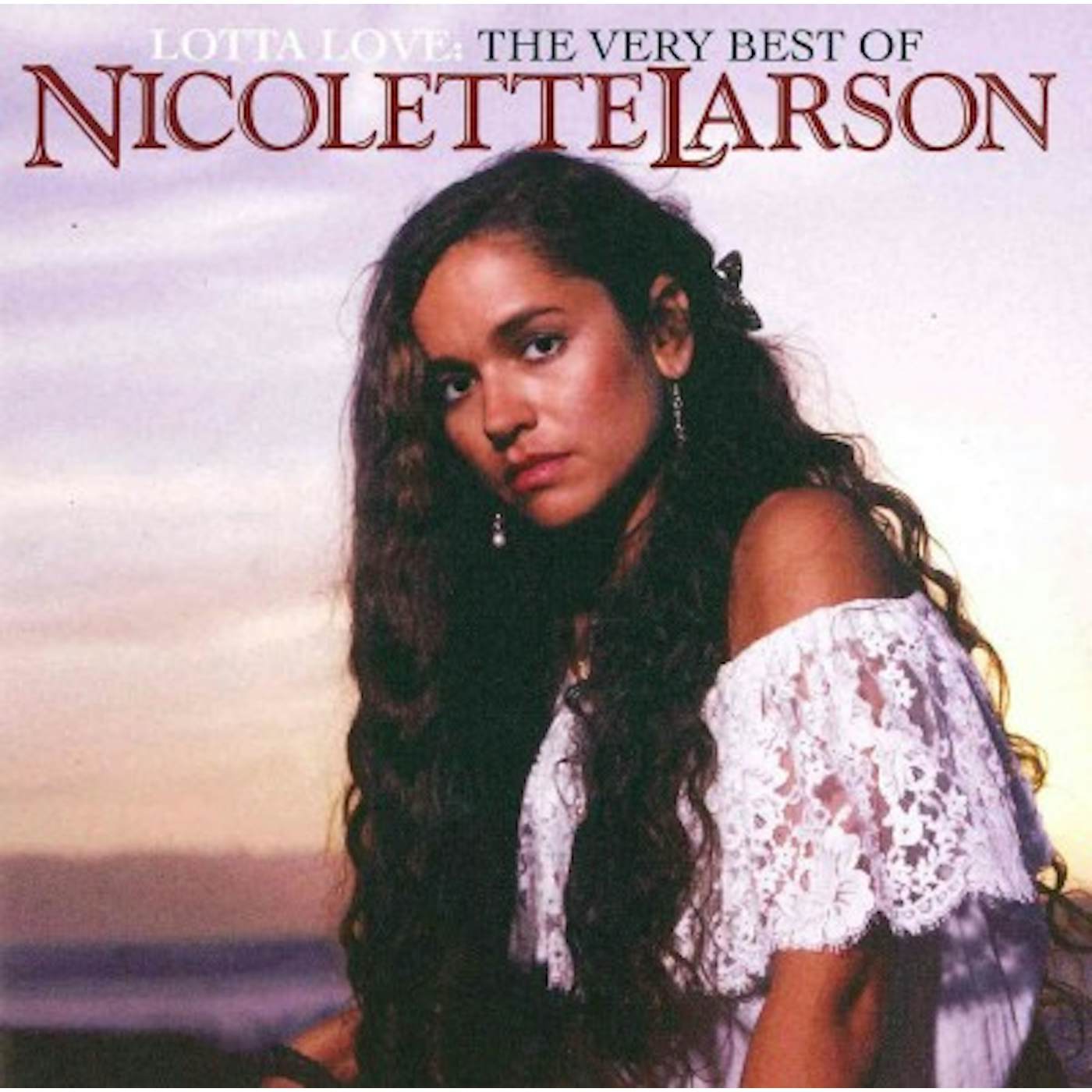 The Very Best Of Nicolette Larson CD