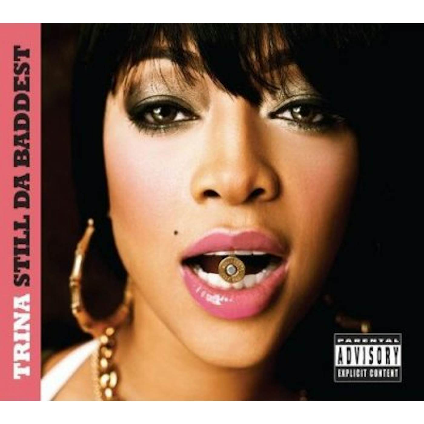 Trina Still Da Baddest (Explicit) CD