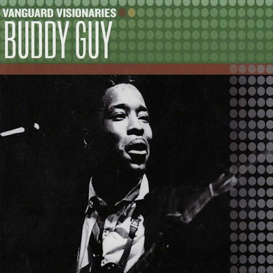 Buddy Guy Vanguard Visionaries CD