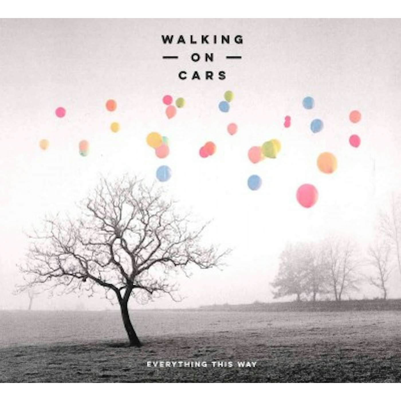 Walking On Cars Everything This Way CD