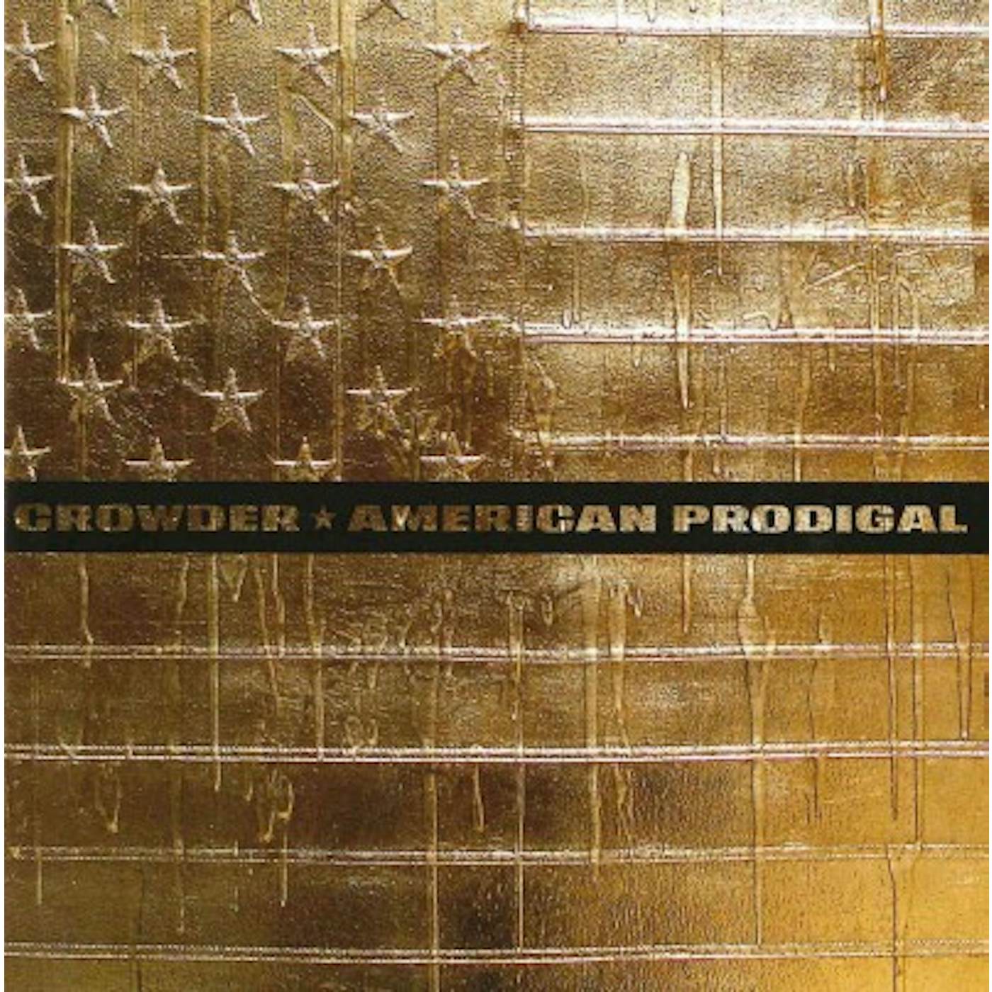 Crowder AMERICAN PRODIGAL (DELUXE) CD