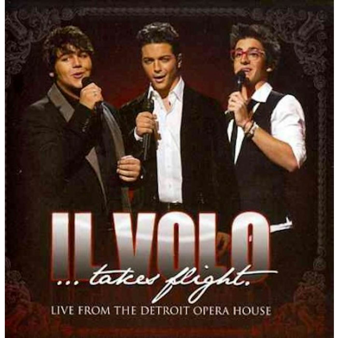 Il Volo...Takes Flight - Live From The Detroit Opera House CD
