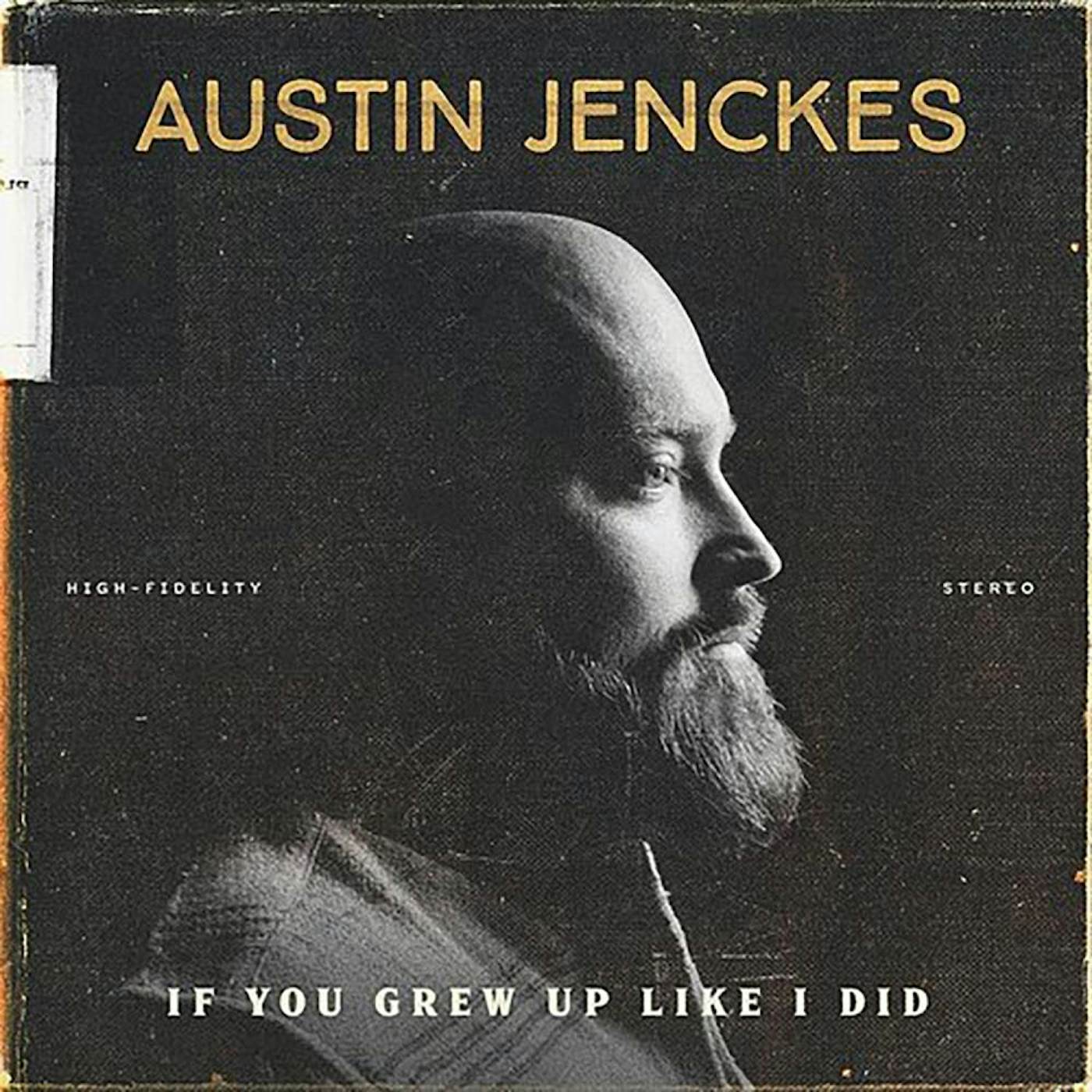 Austin Jenckes IF YOU GREW UP LIKE I DID CD